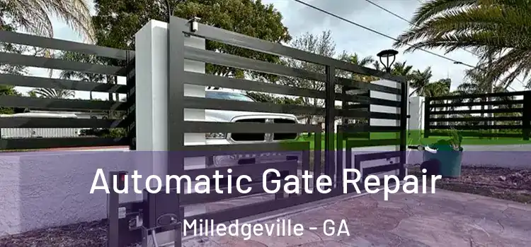 Automatic Gate Repair Milledgeville - GA