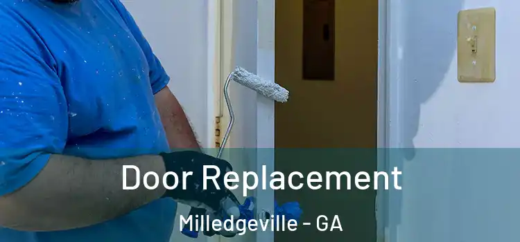 Door Replacement Milledgeville - GA