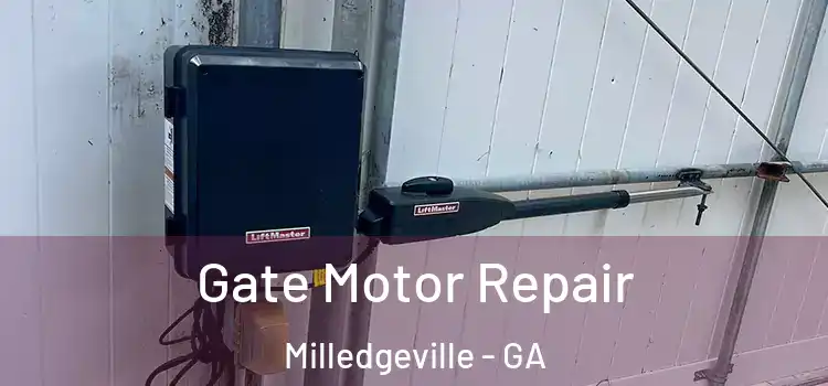 Gate Motor Repair Milledgeville - GA