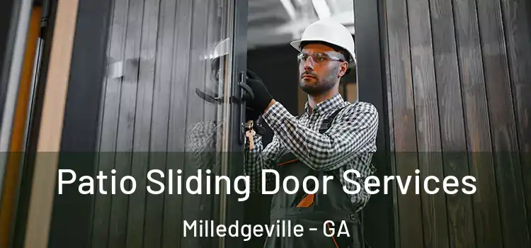 Patio Sliding Door Services Milledgeville - GA