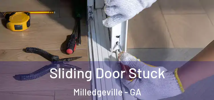 Sliding Door Stuck Milledgeville - GA